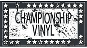 Championship Vinyl