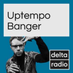 delta radio Uptempo Banger