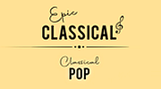 EPIC CLASSICAL - Classical Pop