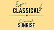 EPIC CLASSICAL - Classical Sunrise