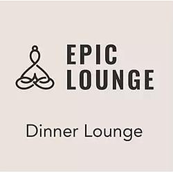 Epic Lounge - Dinner Lounge