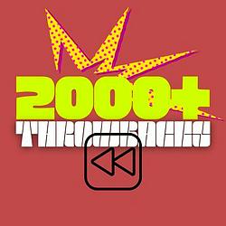 I Love 2000+ Throwbacks