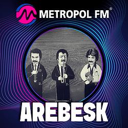 Metropol FM - Arabesk
