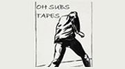 Oh Subs Tapes