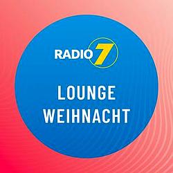 Radio 7 - LoungeWeihnacht