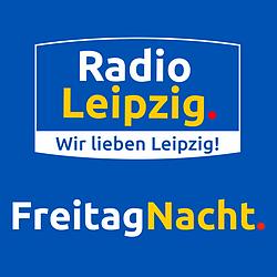 Radio Leipzig - Freitag Nacht