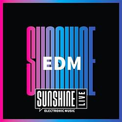 Sunshine Live EDM