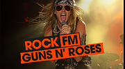 ROCK FM GUNS N' ROSES