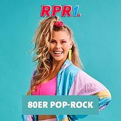 RPR1. 80er Pop-Rock
