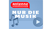 Antenne Niedersachsen Nur die Musik