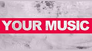 Your Music