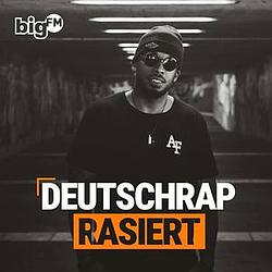 bigFM Deutschrap rasiert
