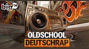 bigFM Oldschool Deutschrap